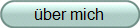 �ber mich